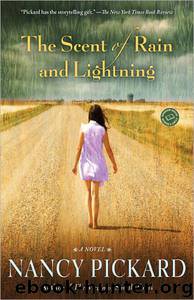 The Scent of Rain and Lightning by Nancy Pickard