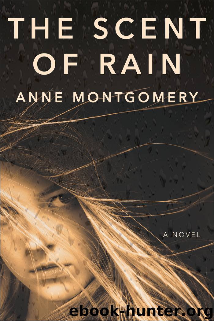 The Scent of Rain by Anne Montgomery