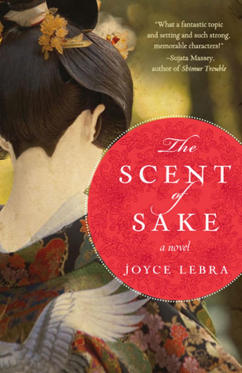 The Scent of Sake by Joyce Lebra