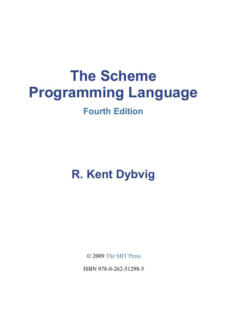 The Scheme Programming Language (online version) [4th ed.] by R. Kent Dybvig
