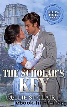 The Scholar's Key: A Regency Friends to Lovers Opposites Attract Historical Romance by Ellie St. Clair
