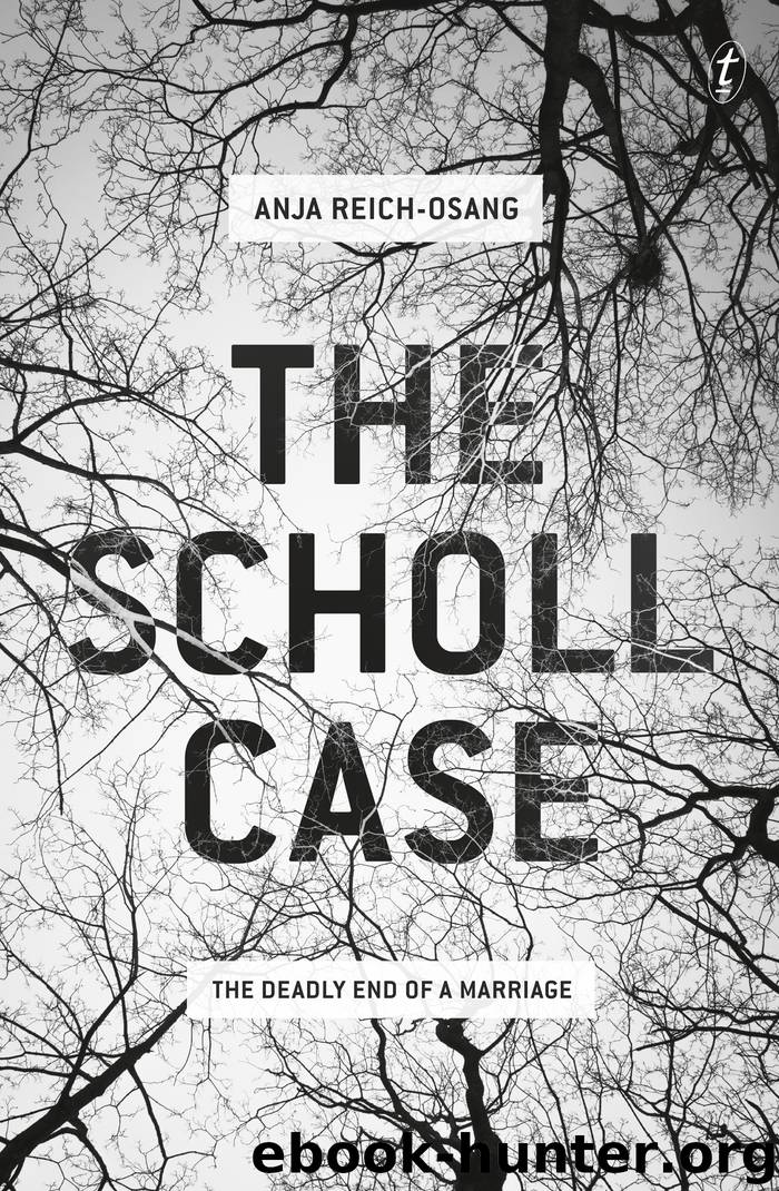 The Scholl Case by Anja Reich-Osang & Imogen Taylor