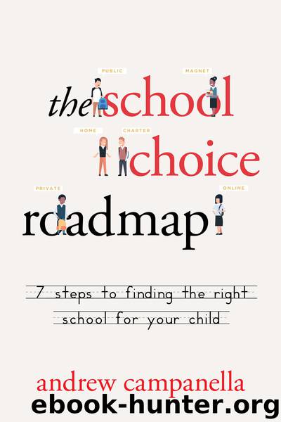 The School Choice Roadmap by Andrew Campanella
