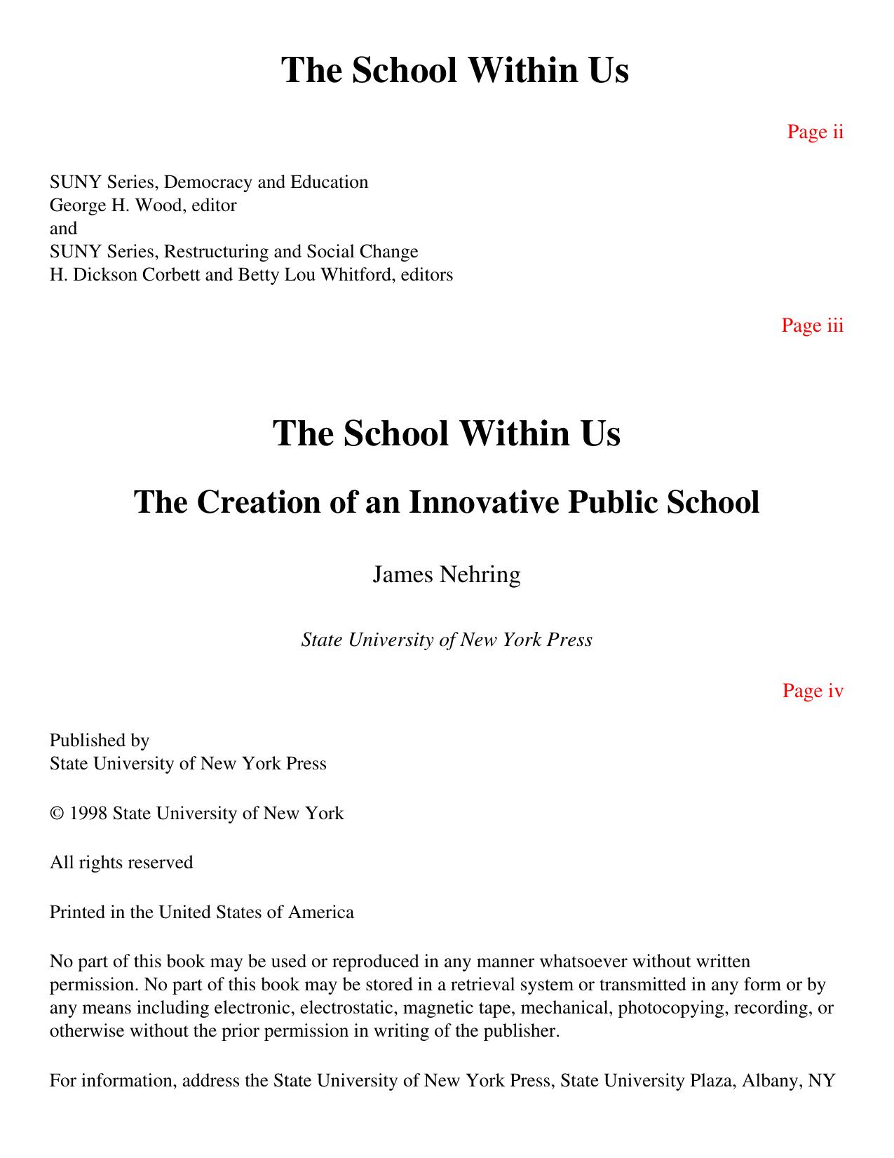 The School Within Us : The Creation of an Innovative Public School by James Nehring