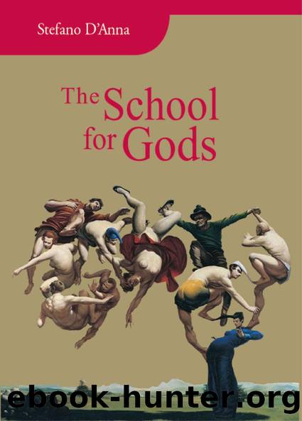 The School for Gods by Stefano D'anna