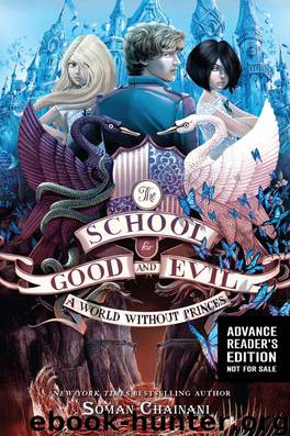 The School for Good and Evil #2: A World without Princes by Chainani Soman
