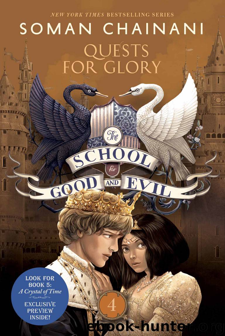 The School for Good and Evil #4: Quests for Glory by Soman Chainani