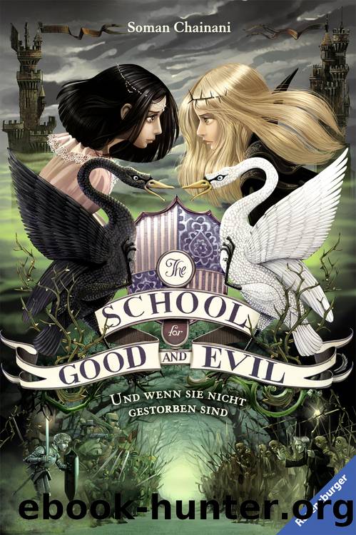 The School for Good and Evil, Band 3 by Soman Chainani