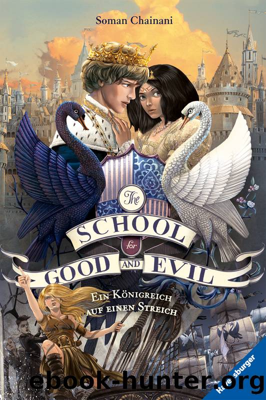 The School for Good and Evil, Band 4 by Soman Chainani