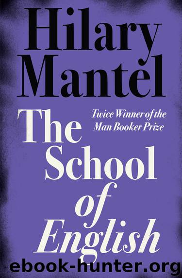 The School of English by Hilary Mantel