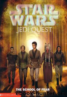 The School of Fear (Jedi Quest, 6) by Jude Watson