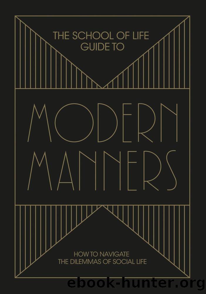 The School of Life Guide to Modern Manners by The School of Life