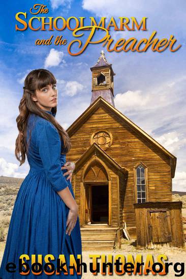 The Schoolmarm and the Preacher by Susan Thomas