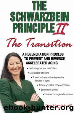 The Schwarzbein Principle 2, The "Transition by Diana Schwarzbein