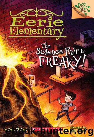 The Science Fair is Freaky!: A Branches Book (Eerie Elementary #4) by Chabert Jack