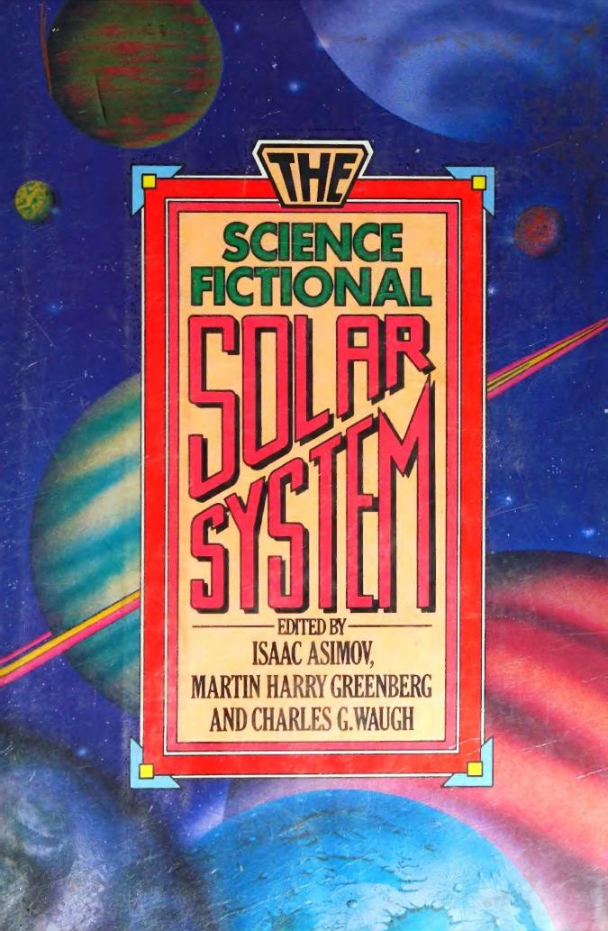 The Science Fictional Solar System (1979) by Asimov Greenberg && Waugh (Eds.)