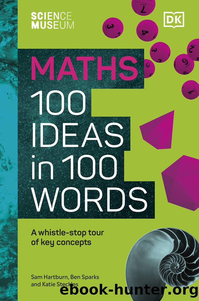 The Science Museum 100 Maths Ideas in 100 Words by DK