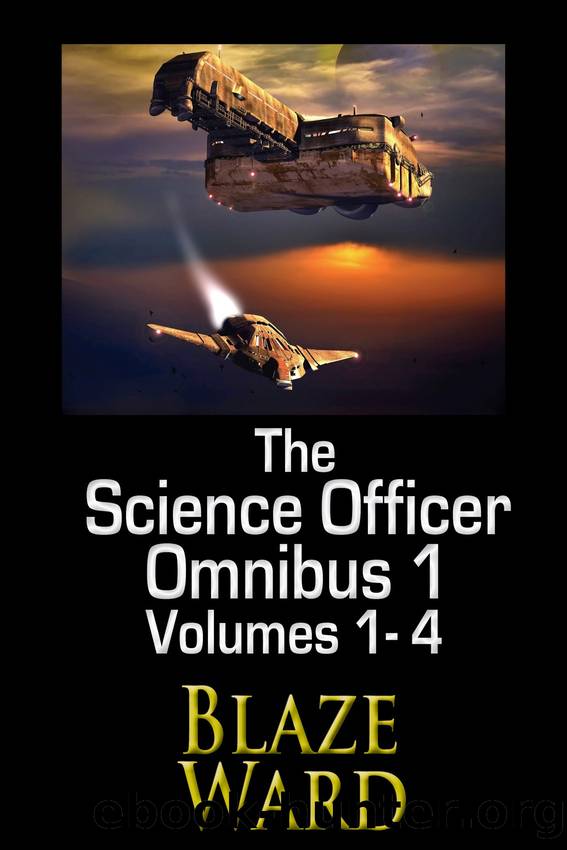 The Science Officer Omnibus 1 by Blaze Ward