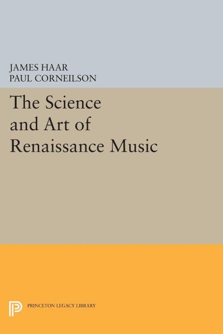 The Science and Art of Renaissance Music by Unknow