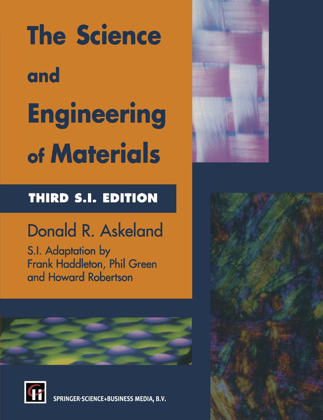 The Science and Engineering of Materials by Donald R. Askeland (auth.)