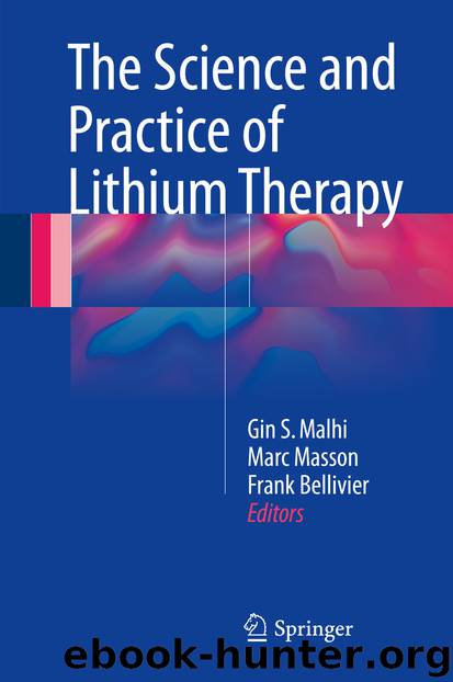 The Science and Practice of Lithium Therapy by Gin S. Malhi Marc Masson & Frank Bellivier