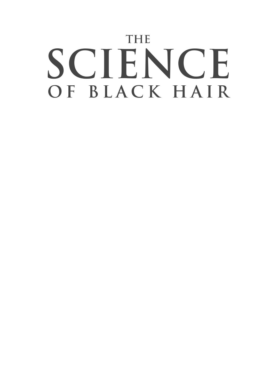 The Science of Black Hair: A Comprehensive Guide to Textured Hair Care by Audrey Davis-Sivasothy