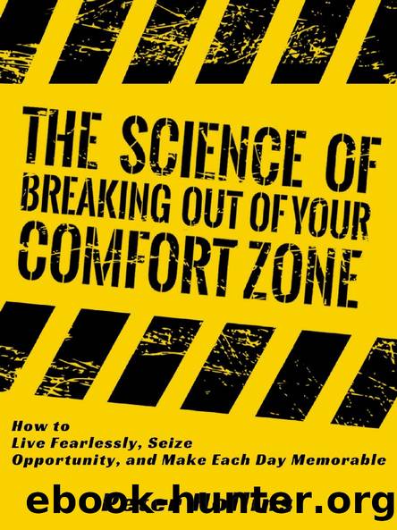 The Science of Breaking Out of Your Comfort Zone by Peter Hollins