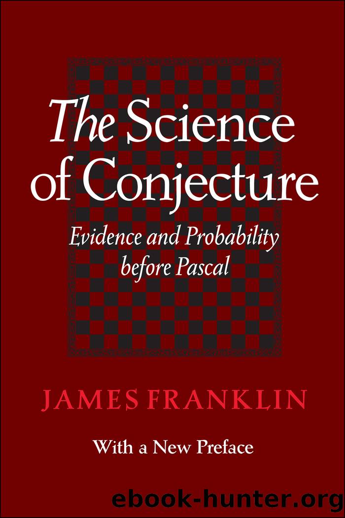 The Science of Conjecture by James Franklin