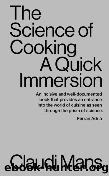 The Science of Cooking: A Quick Immersion by Claudi Mans