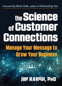The Science of Customer Connections by Jim Karrh