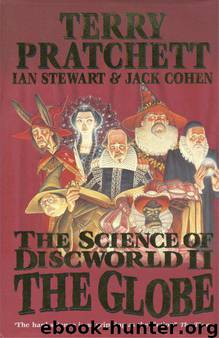 The Science of Discworld II: The Globe by Terry Prachett