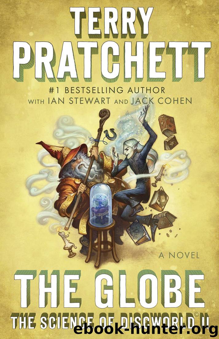 The Science of Discworld II: The Globe by Terry Pratchett & Ian Stewart & Jack Cohen