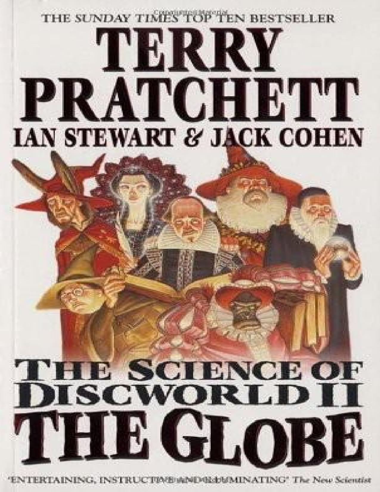 The Science of Discworld II: The Globe by Terry Pratchett Ian Stewart Jack S. Cohen