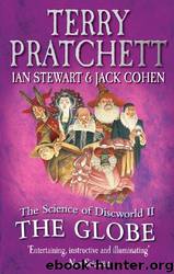 The Science of Discworld II: The Globe by Terry Pratchett
