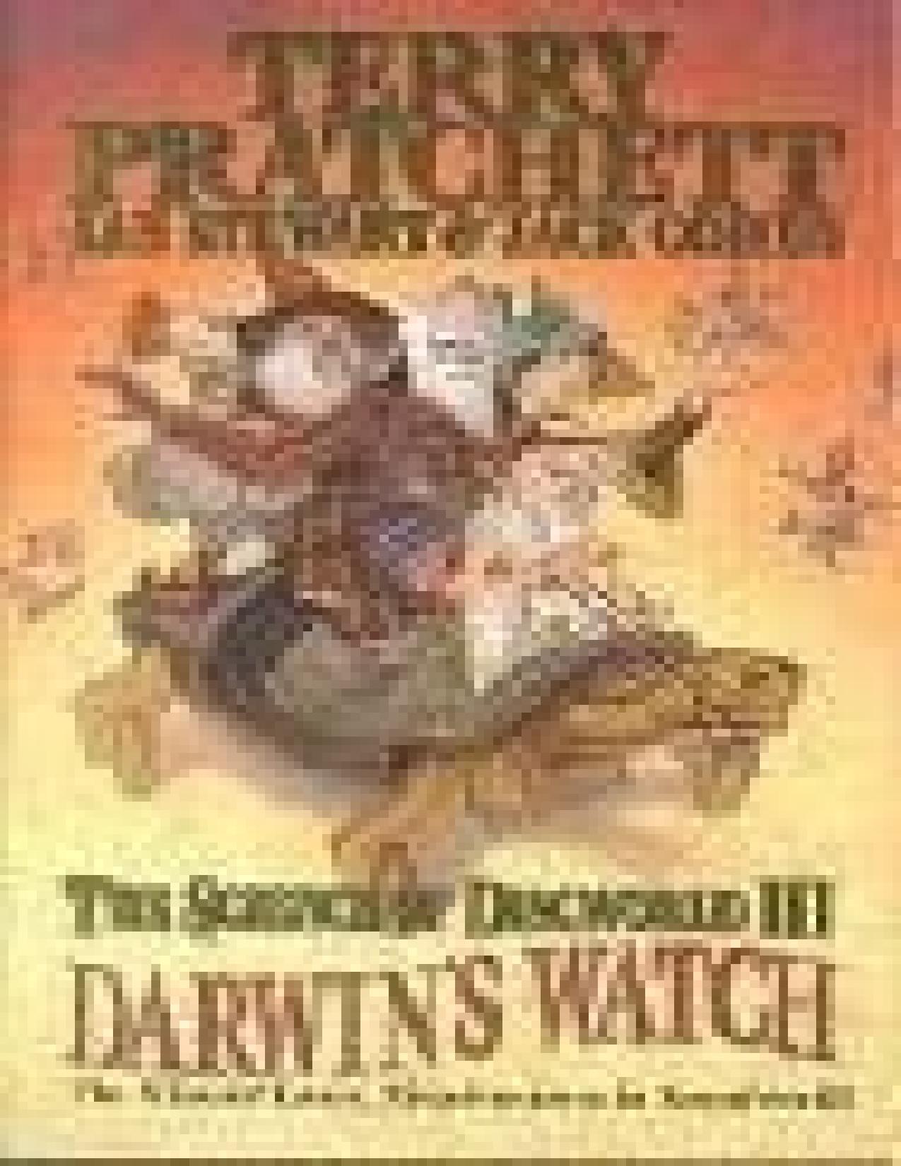 The Science of Discworld III: Darwin's Watch by Terry Pratchett & Ian Stewart & Jack Cohen
