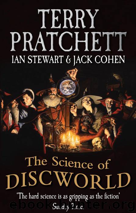 The Science of Discworld by Terry Pratchett Ian Stewart & Jack Cohen