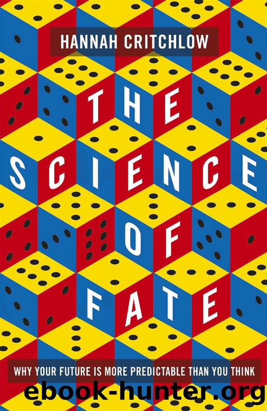The Science of Fate by Hannah Critchlow