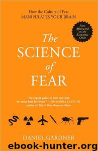 The Science of Fear by Dan Gardner