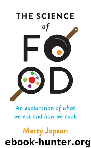 The Science of Food by Marty Jopson