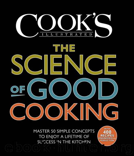 The Science of Good Cooking by Cook's Illustrated