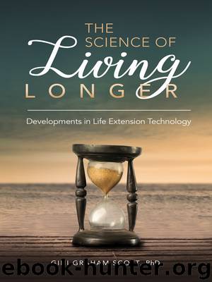 The Science of Living Longer by Gini Graham Scott
