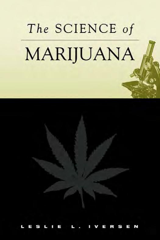 The Science of Marijuana by Leslie Iversen