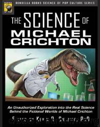 The Science of Michael Crichton by Kevin R. Grazier