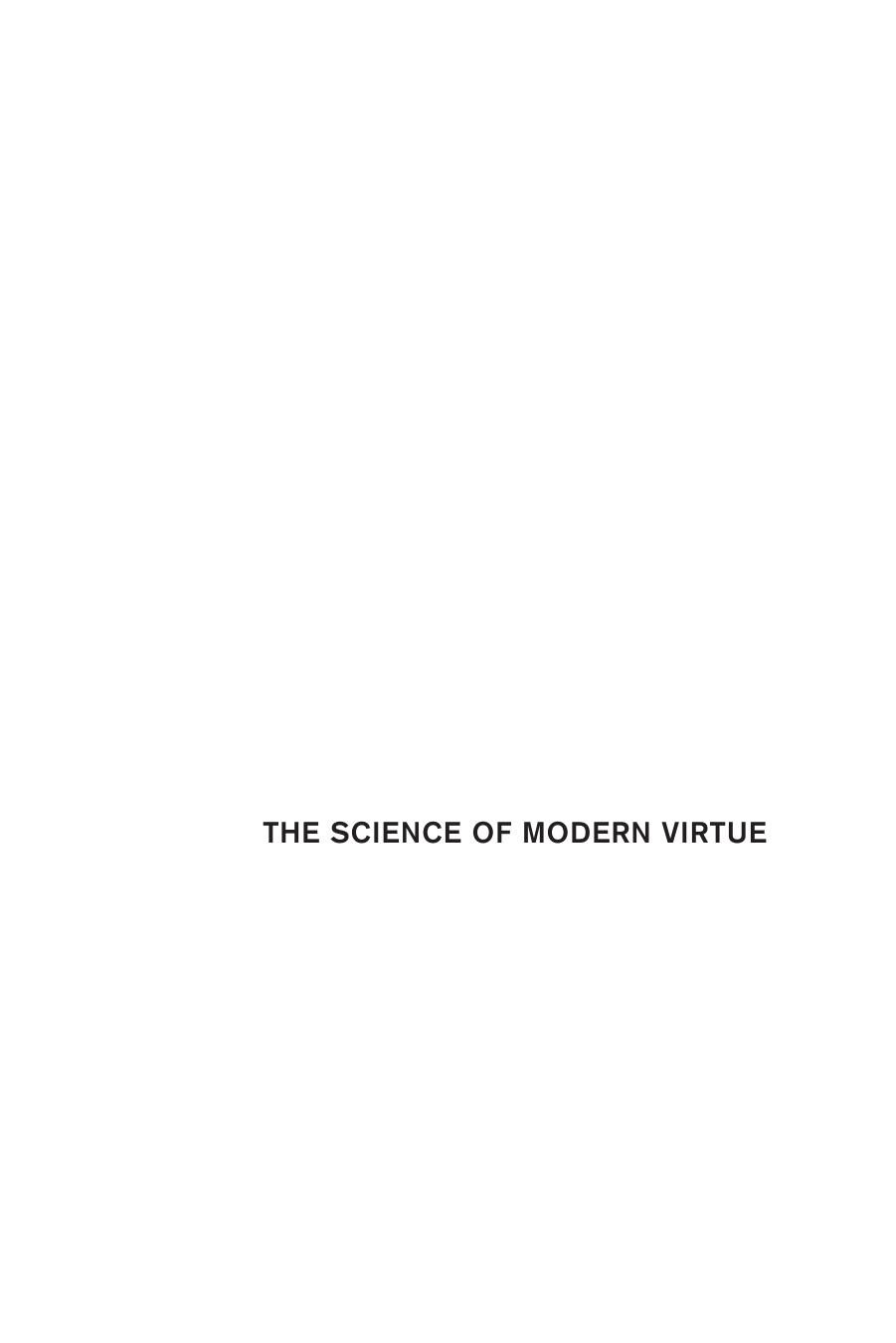 The Science of Modern Virtue: On Descartes, Darwin, and Locke by Peter Augustine Lawler; Marc D. Guerra