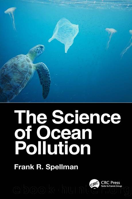 The Science of Ocean Pollution by Frank R. Spellman