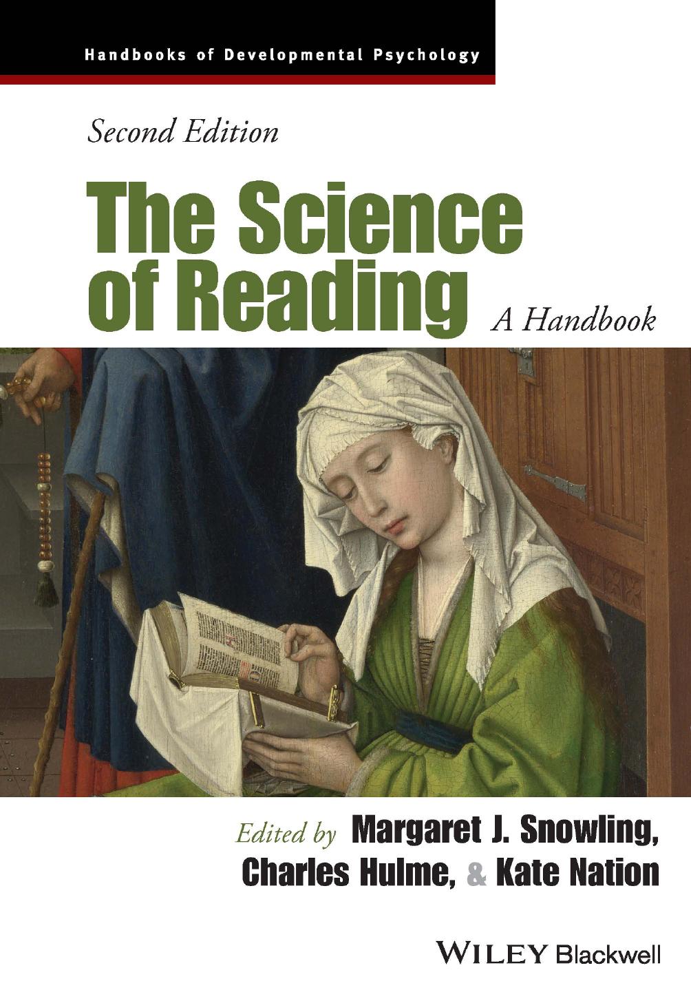 The Science of Reading: A Handbook by Margaret J. Snowling Charles Hulme Kate Nation