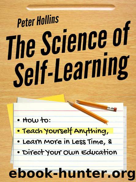 The Science of Self-Learning by Peter Hollins