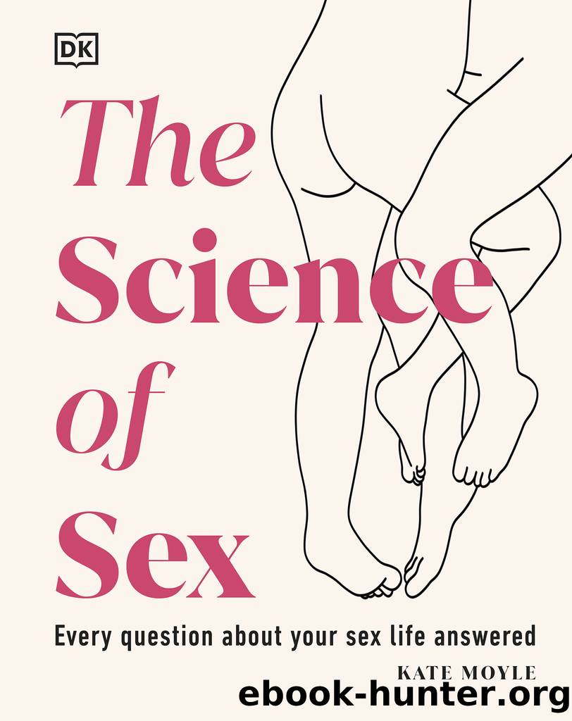 The Science of Sex by Kate Moyle