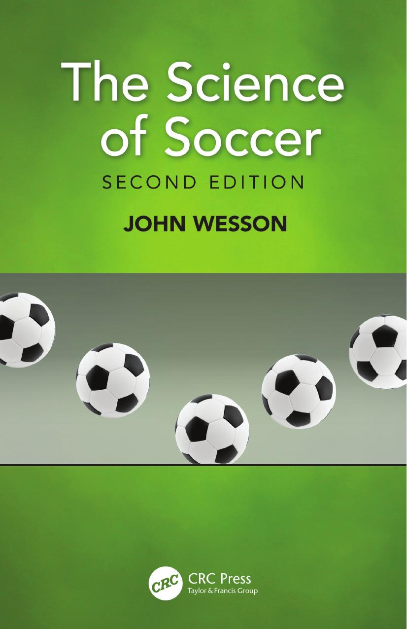 The Science of Soccer; Second Edition by John Wesson