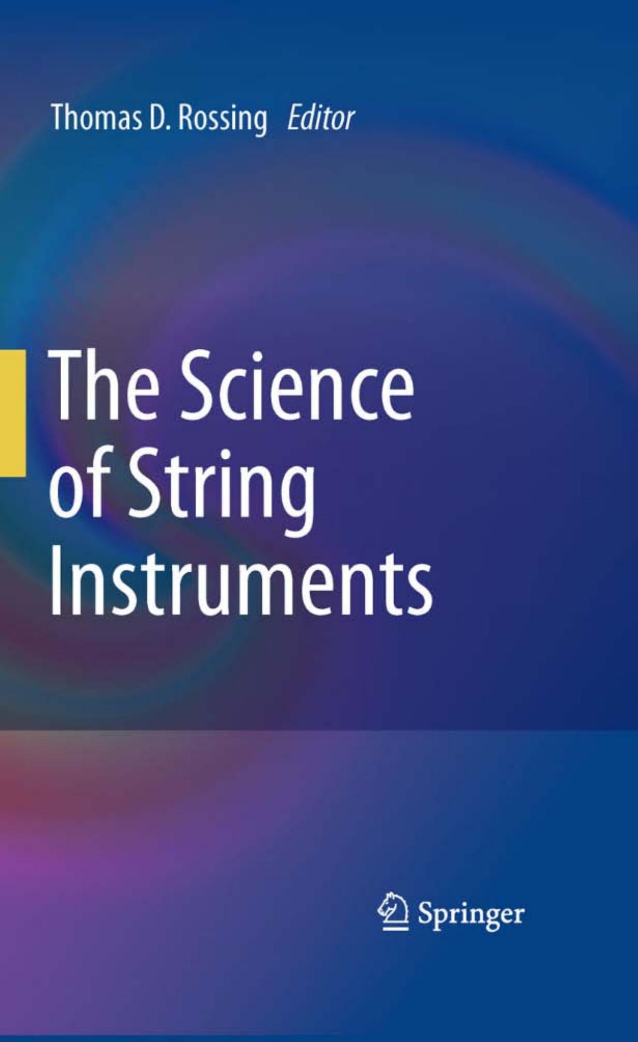 The Science of String Instruments by Thomas D. Rossing